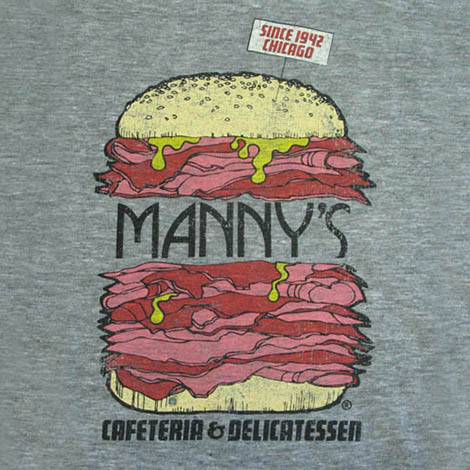 Hungry? Manny's Deli is a great place to go.  That shirt looks delicious.